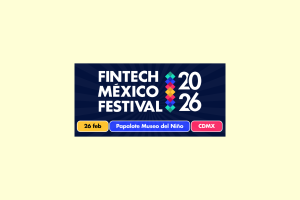 Fintech México Festival 2026