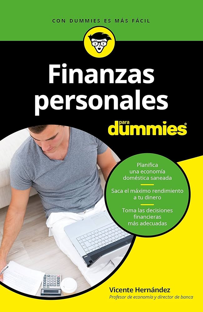 Finanzas personales para DUMMIES de Vicente Hernández: