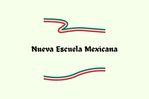 Nueva Escuela Mexicana