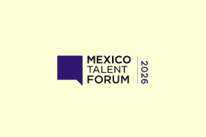 México Talent Forum